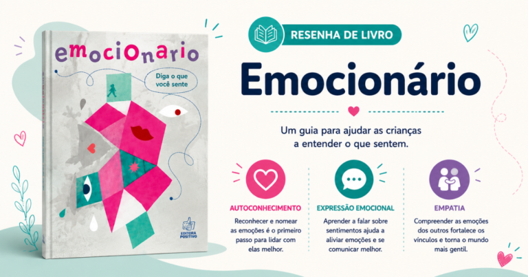 Emocionário: Um Livro para Ajudar as Crianças a Compreenderem suas Emoções